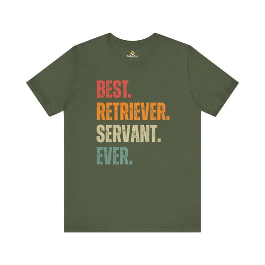 Dog Lover T-shirt Mens and Womens - Best Retriever Servant Ever Unisex Tee