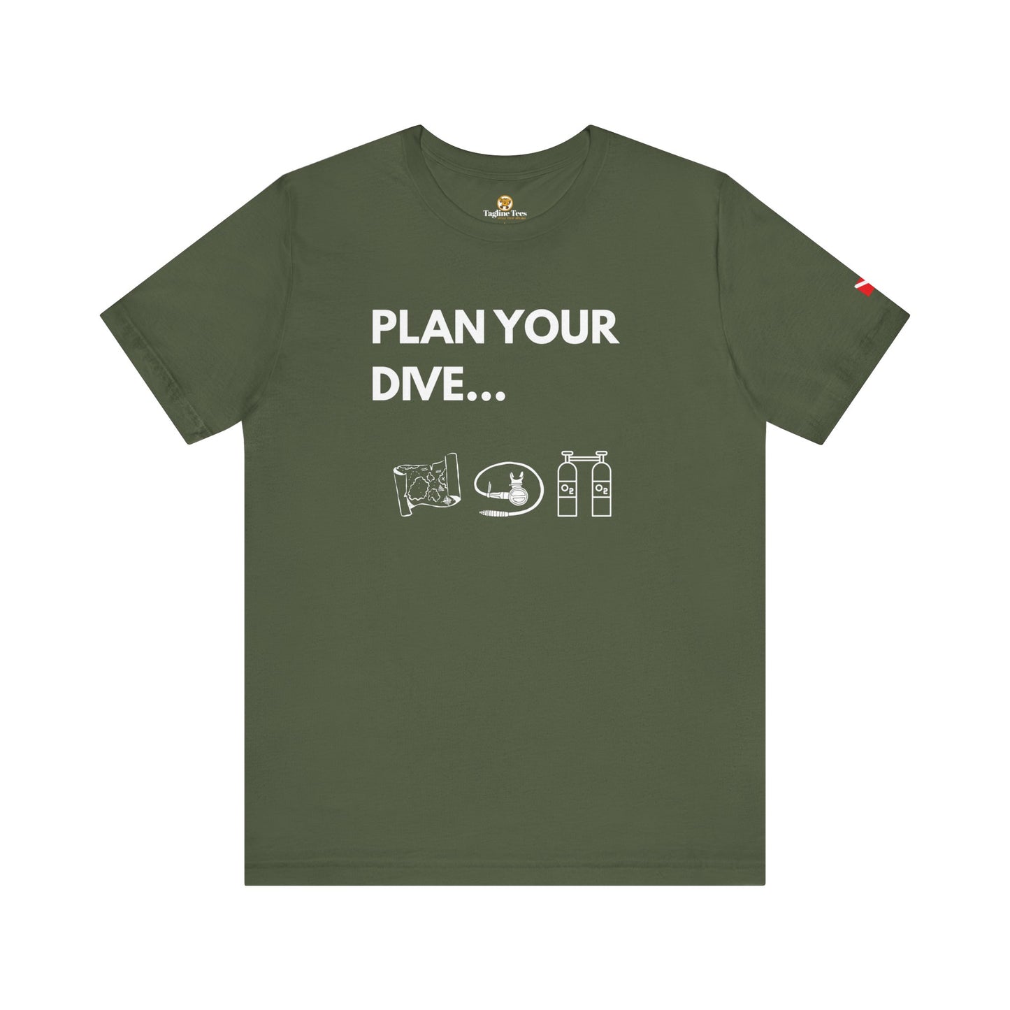 “Plan Your Dive, Dive Your Plan” Scuba Diving Unisex Tee