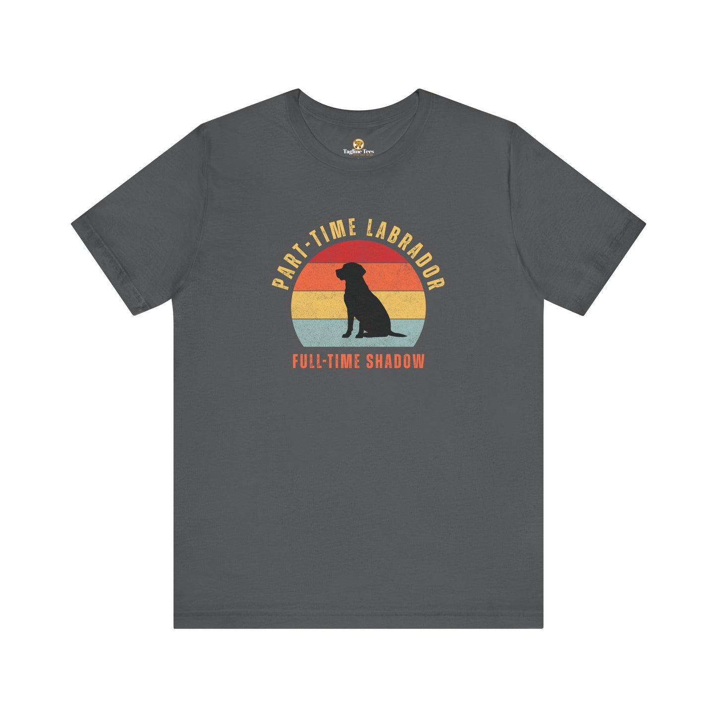 Part-time Labrador Funny Unisex Jersey Short Sleeve Tee