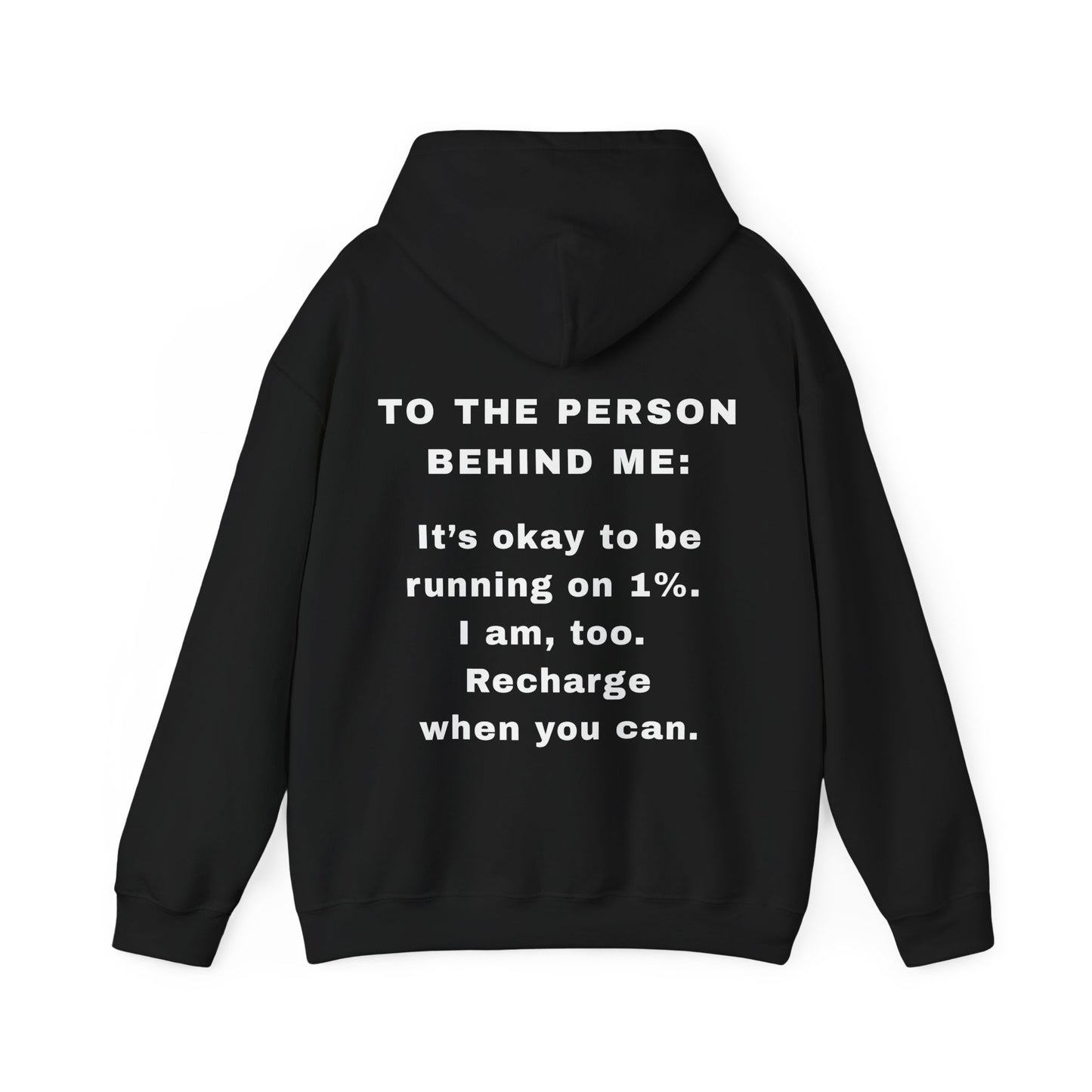 The "Low Power" Motivational Hoodie | To the Person Behind Me
