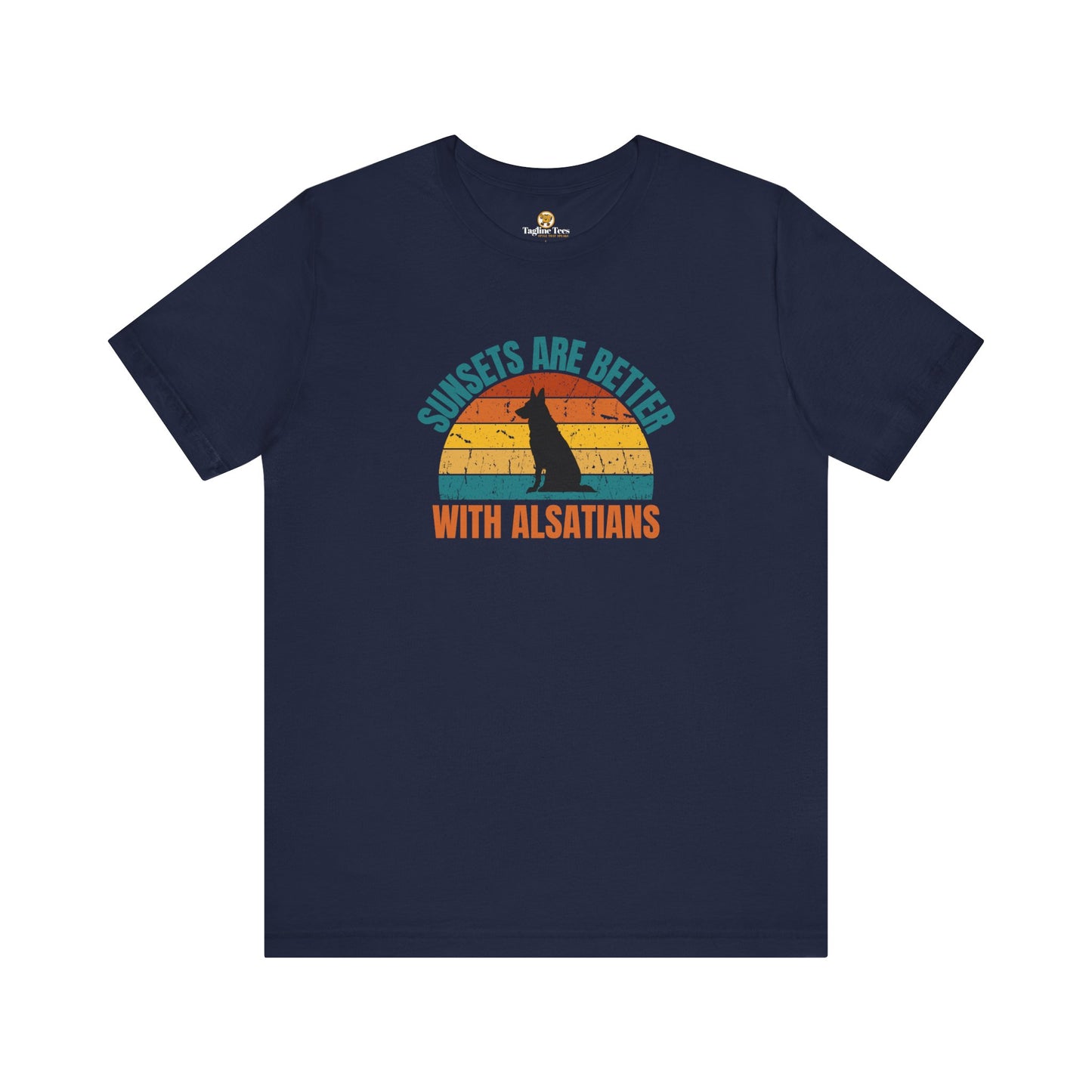 Sunsets Are Better With Alsatians Unisex Tee