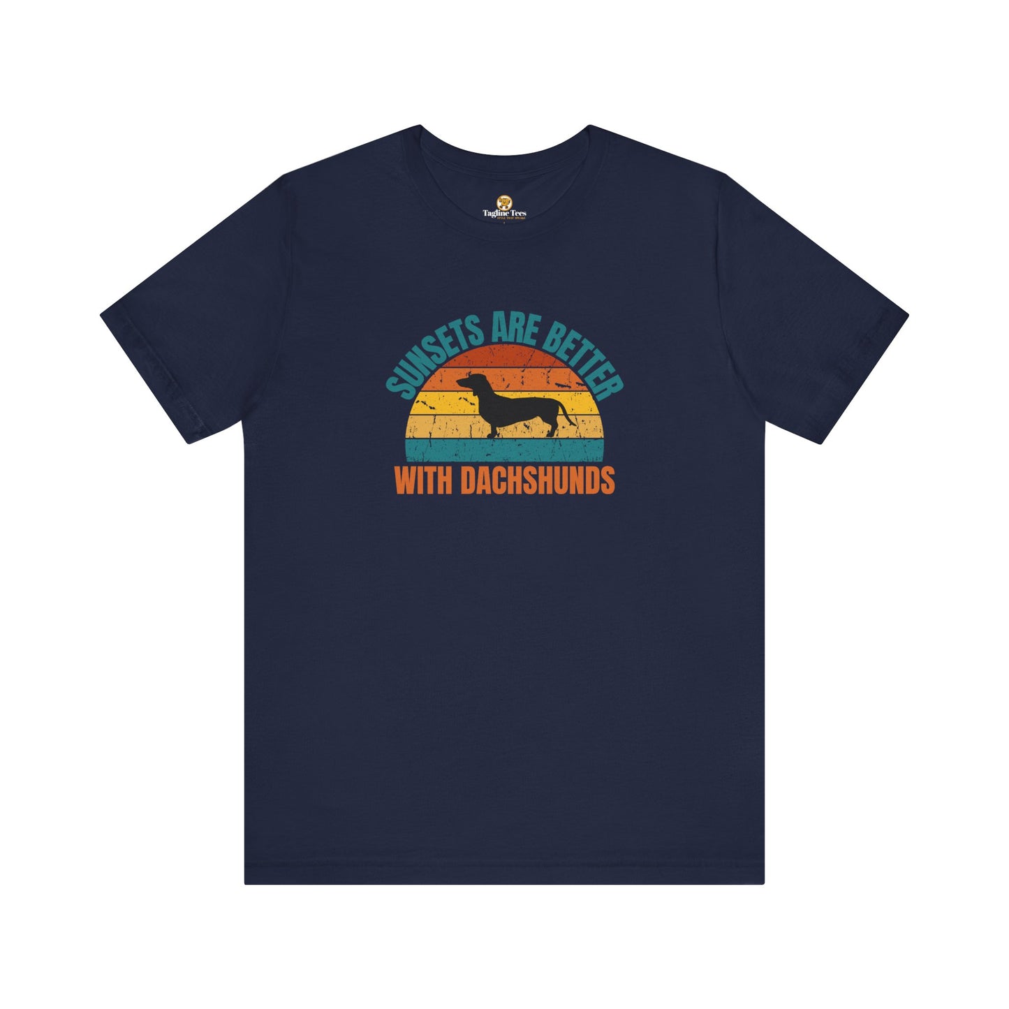 Sunsets Are Better With Dachshunds Unisex Tee