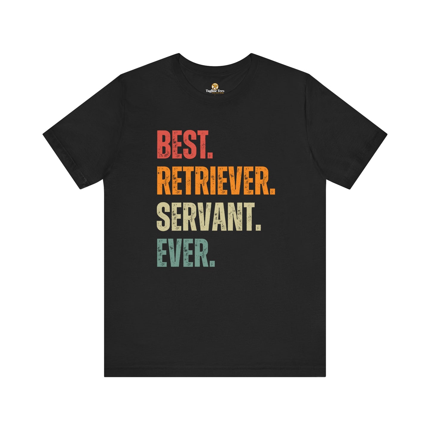 Best Retriever Servant Ever Tee