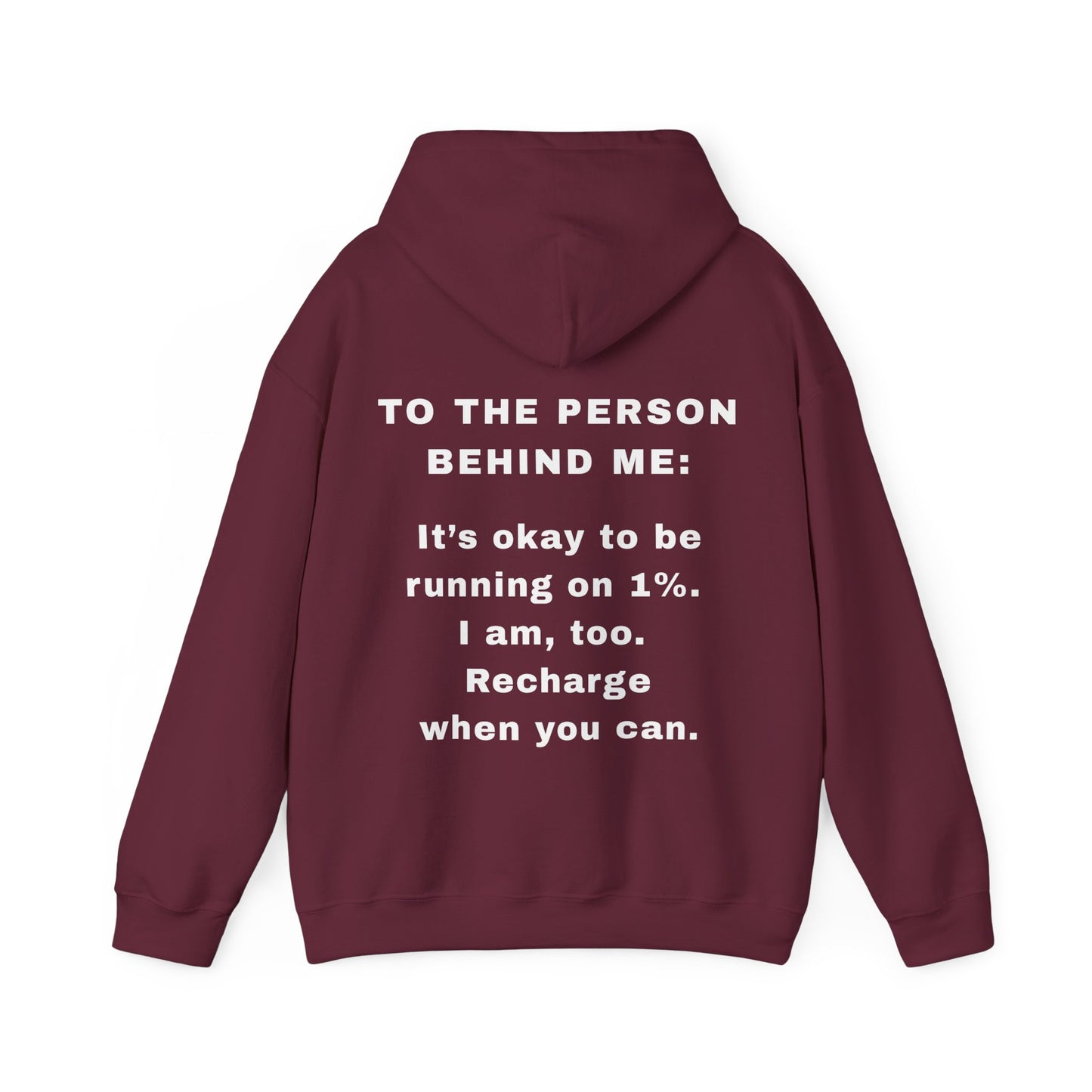 The "Low Power" Motivational Hoodie | To the Person Behind Me