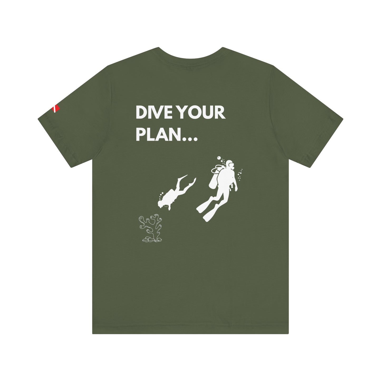 “Plan Your Dive, Dive Your Plan” Scuba Diving Unisex Tee