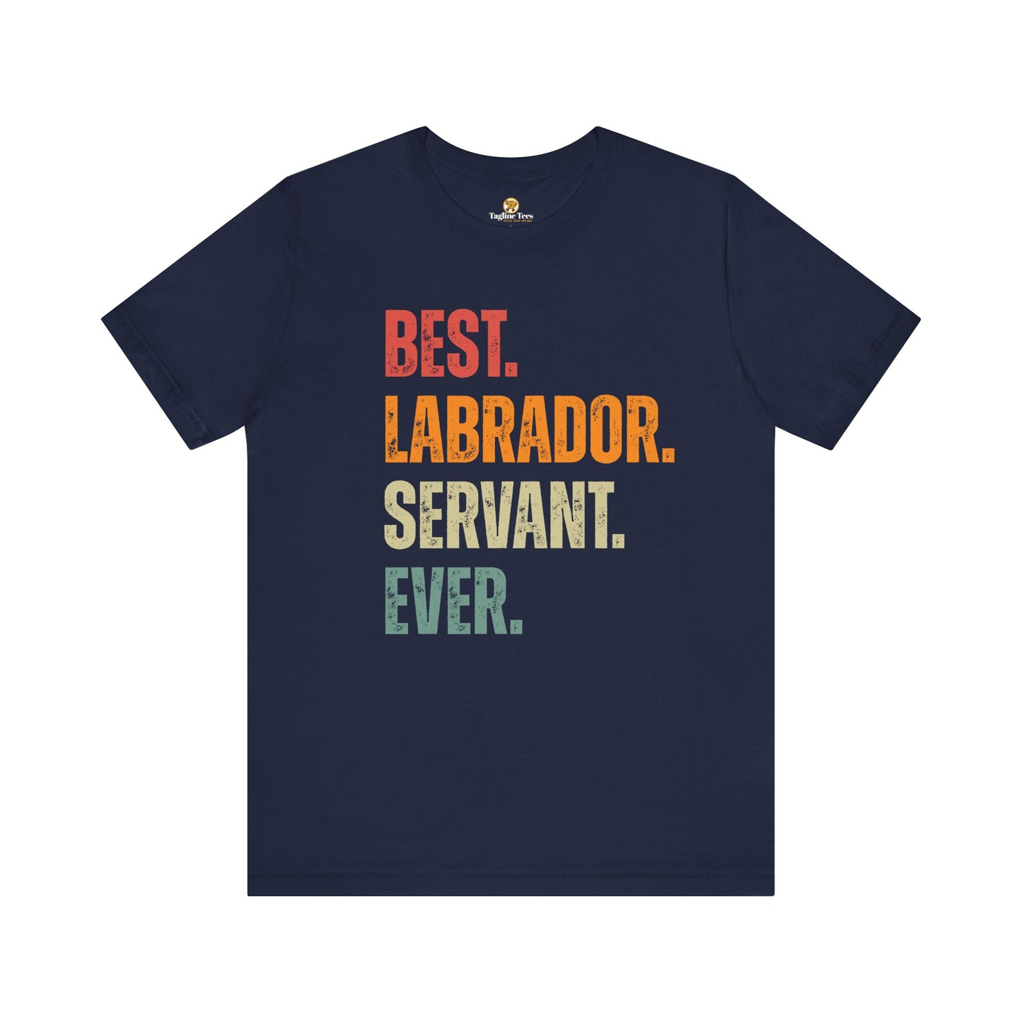 Best Labrador Servant Ever Unisex Jersey Short Sleeve Tee