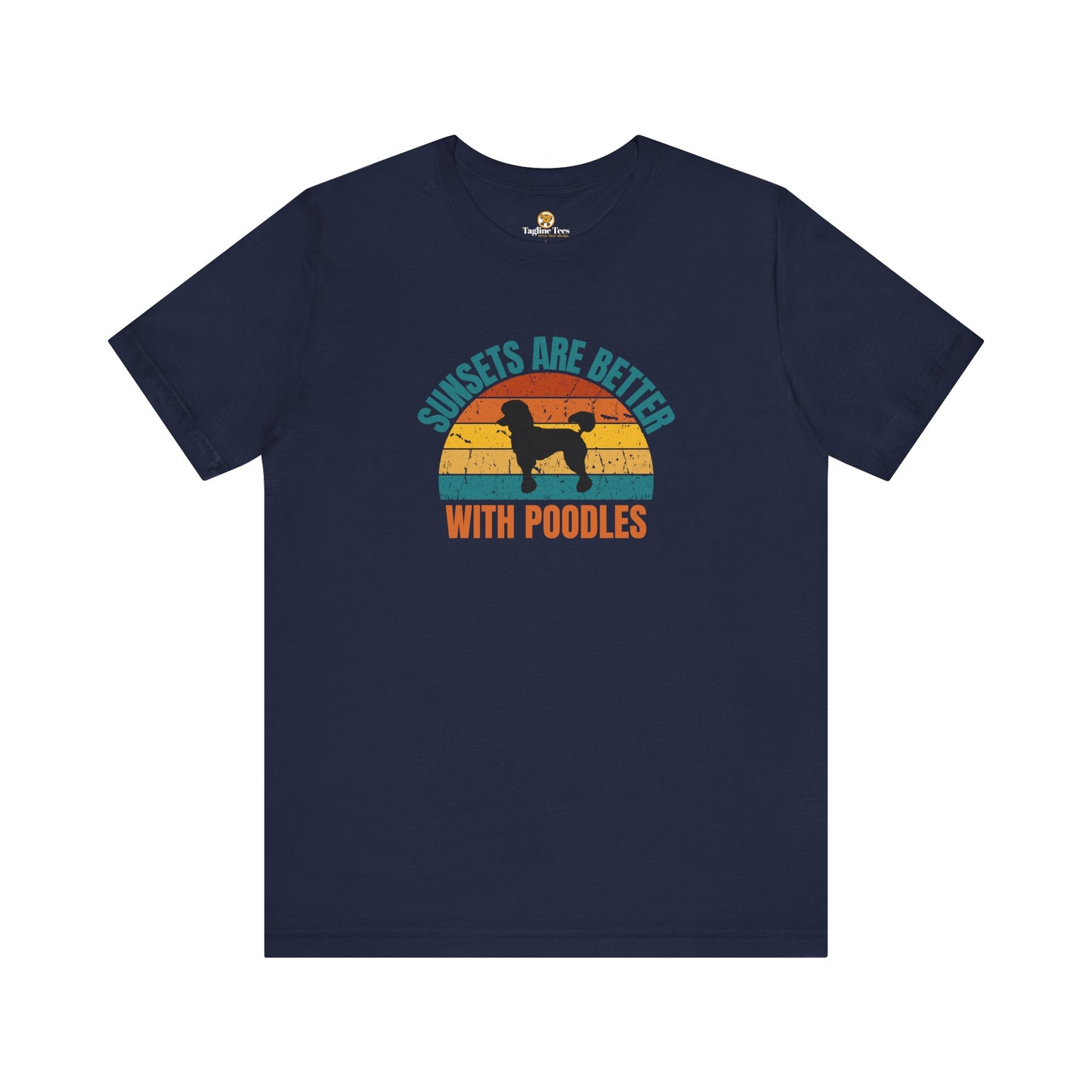 Sunsets Are Better With Poodles Unisex Tee