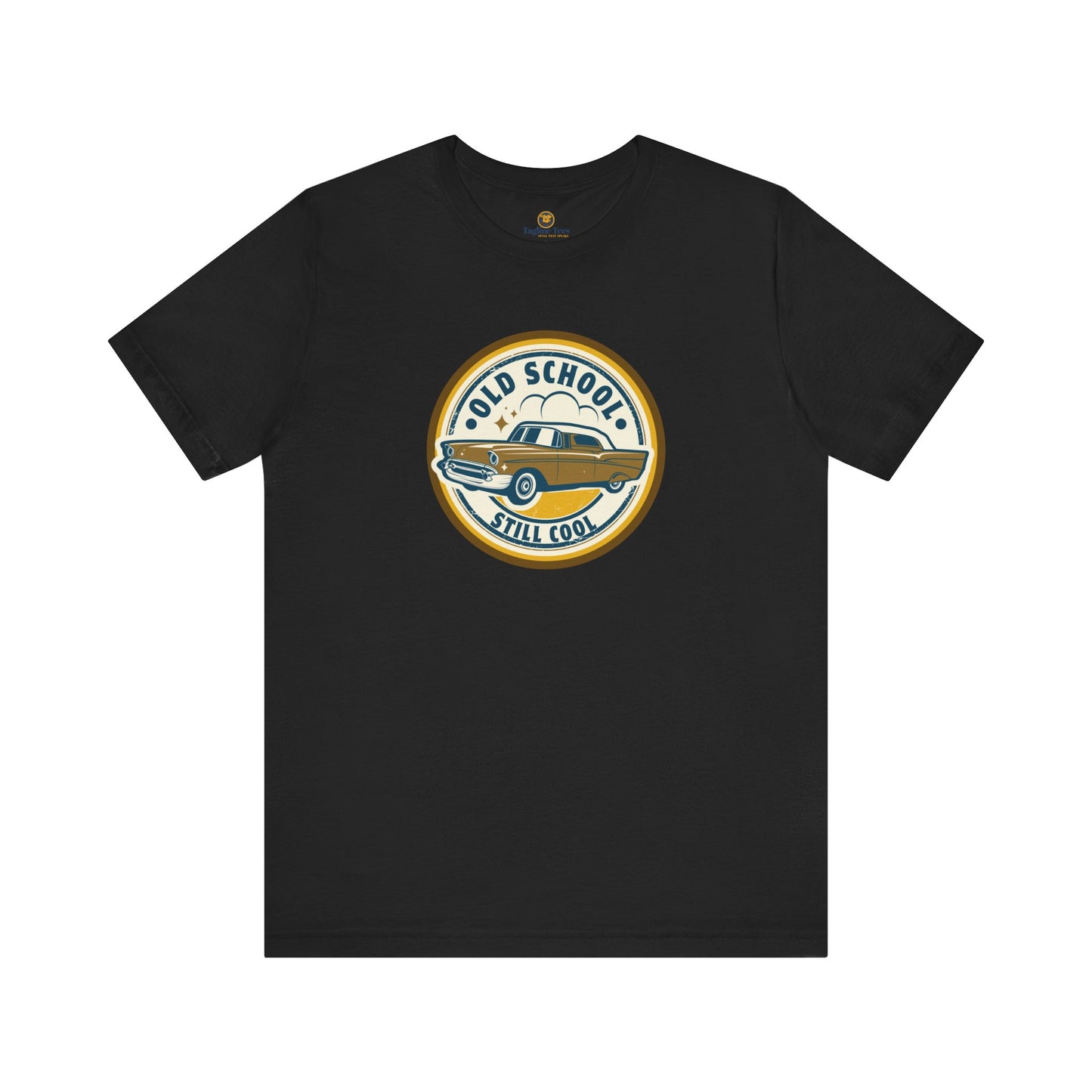 Old School Still Cool Retro Car Unisex Tee
