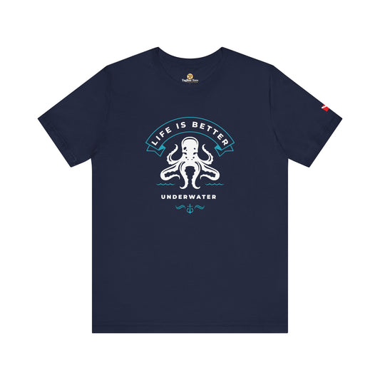 Life Is Better Underwater Scuba Diving Unisex Tee