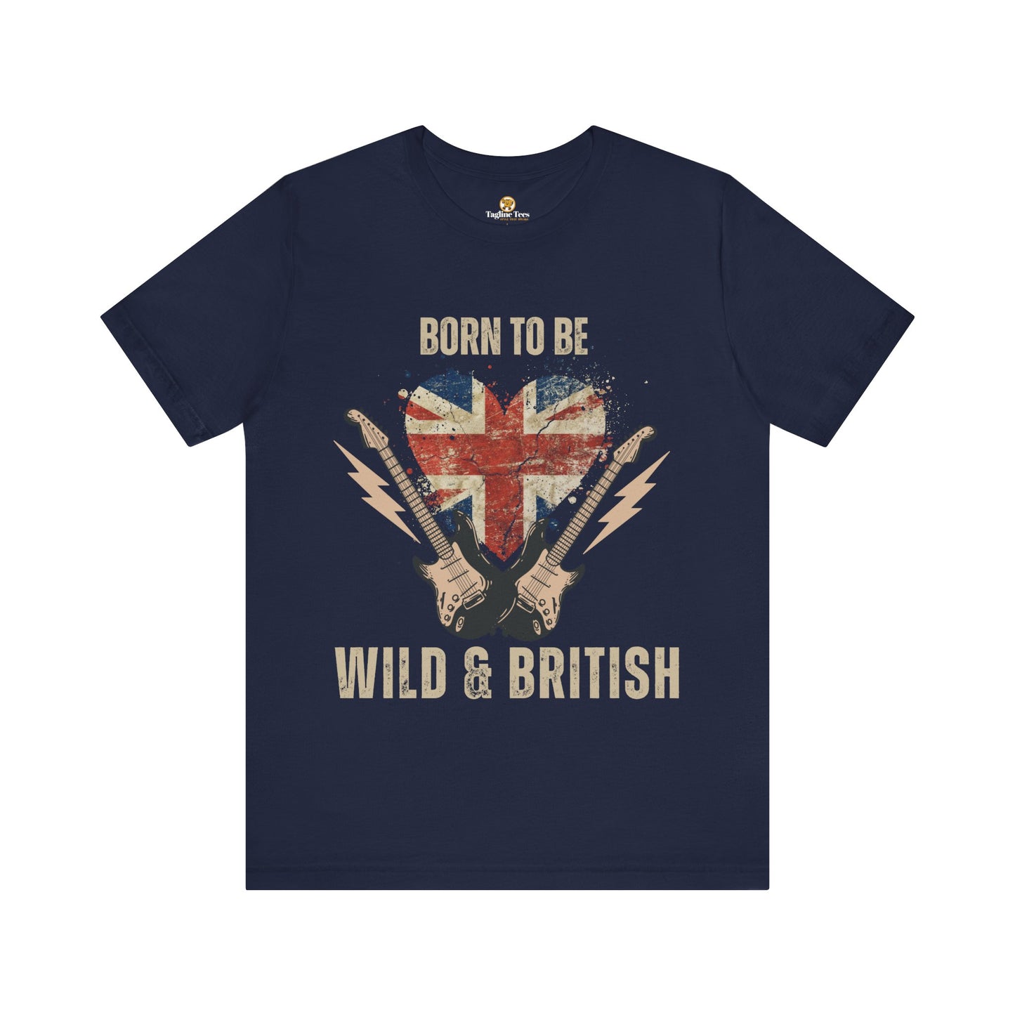 Born To Be Wild & British - Unisex Tee