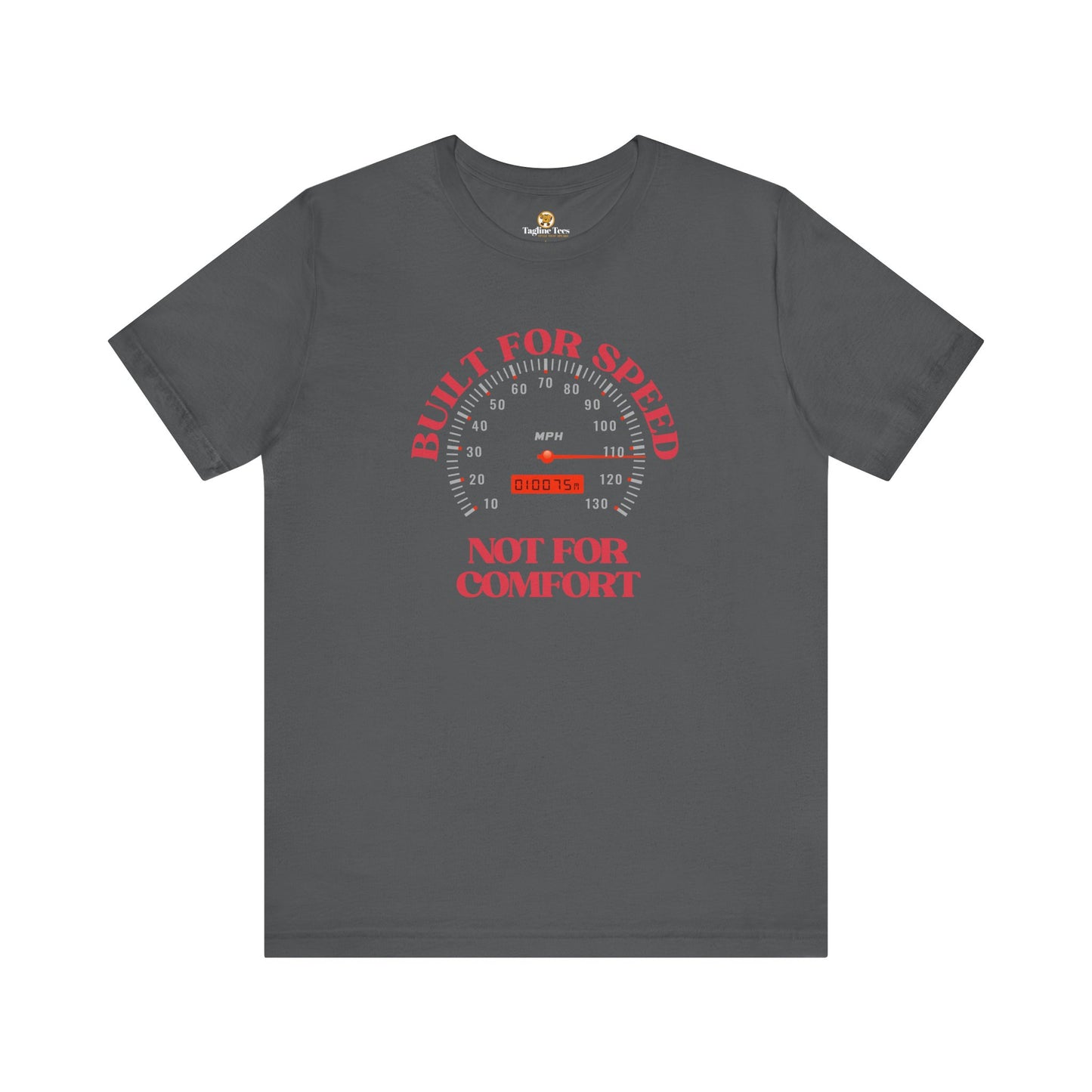 Built for Speed Not for Comfort Funny Speedo Unisex Tee