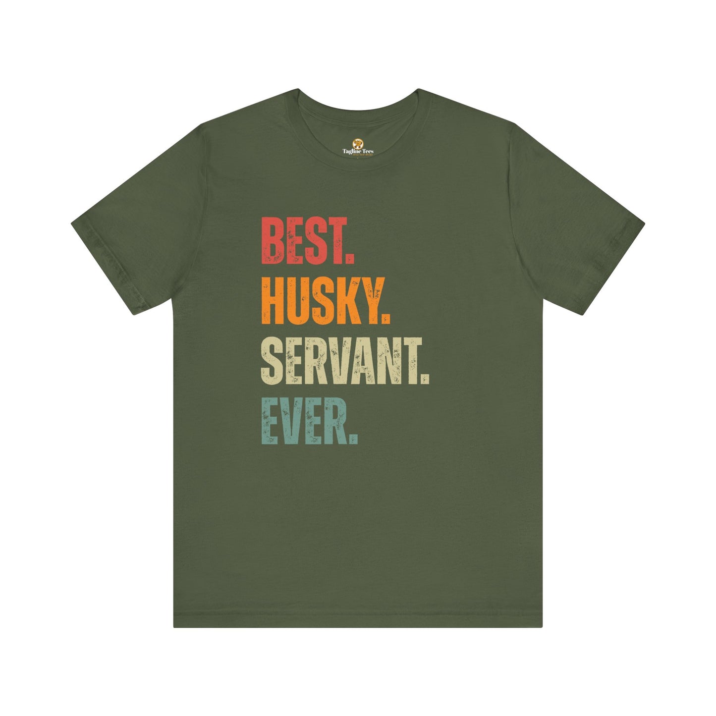 Best Husky Servant Ever Tee