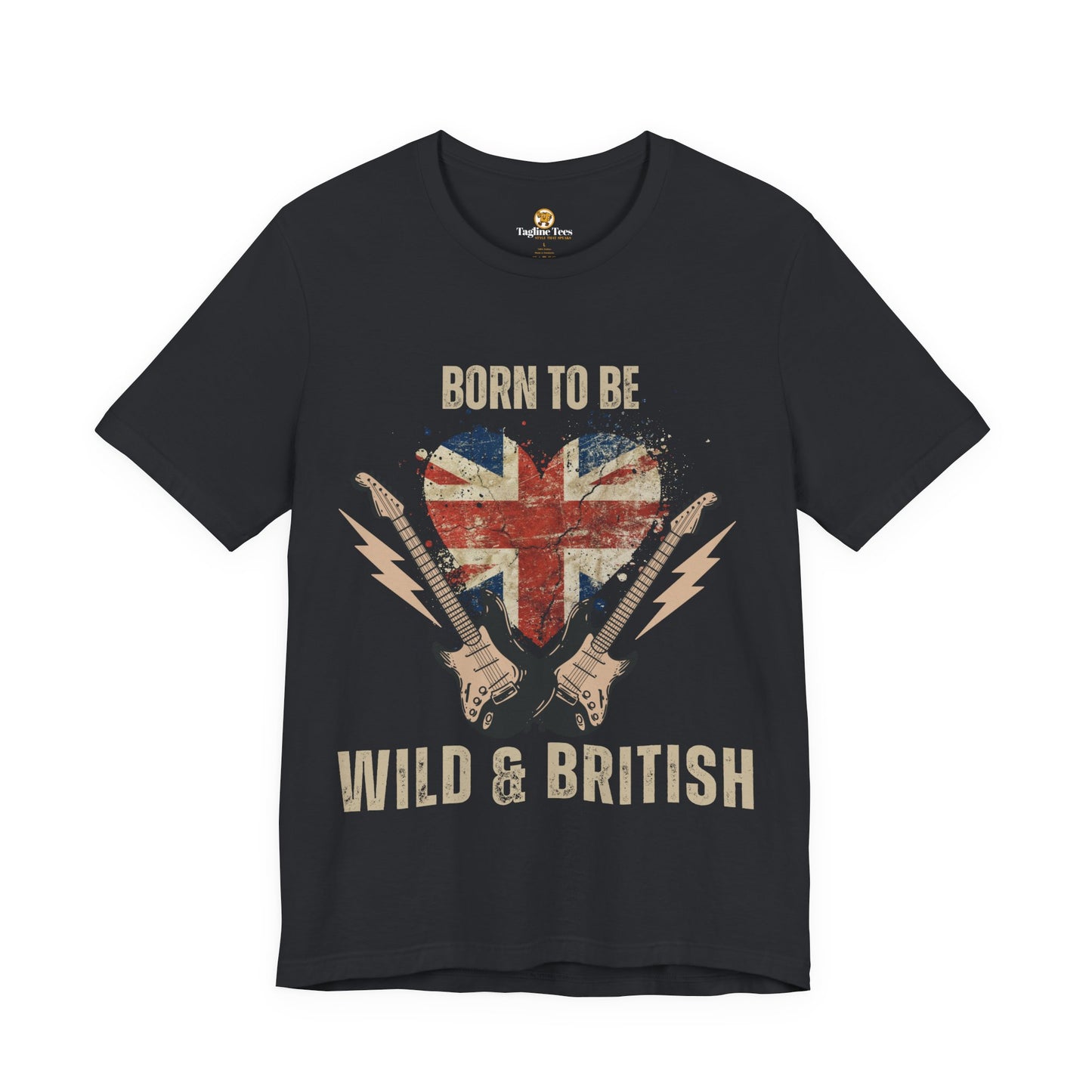 Born To Be Wild & British - Unisex Tee