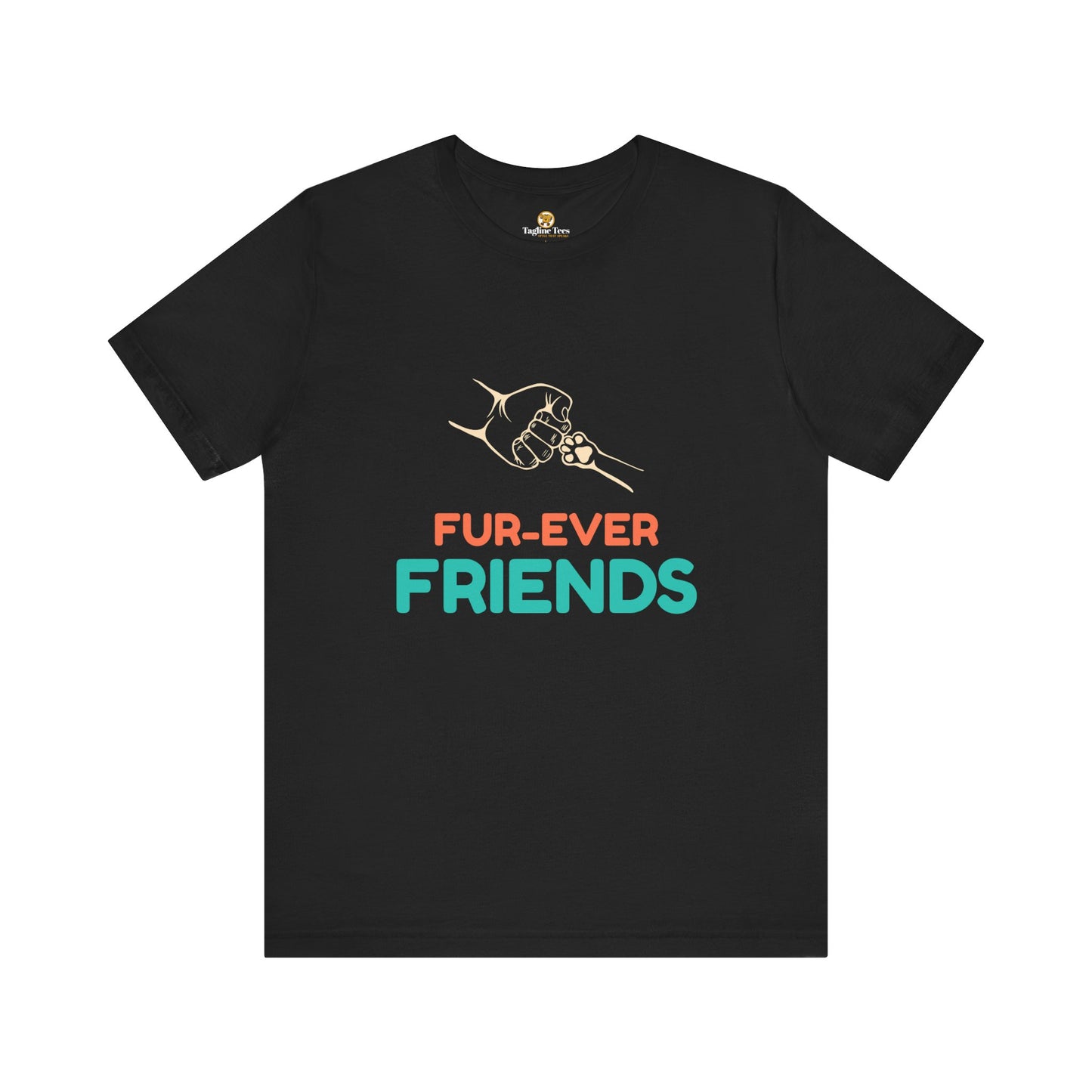 Fur-Ever Friends Feel Good Unisex Tee