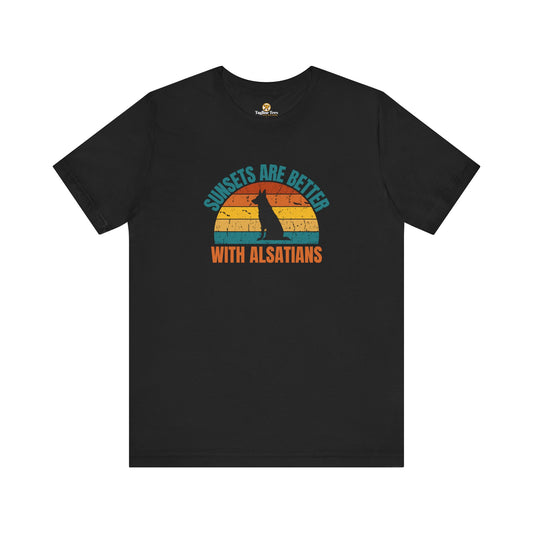 Sunsets Are Better With Alsatians Unisex Tee