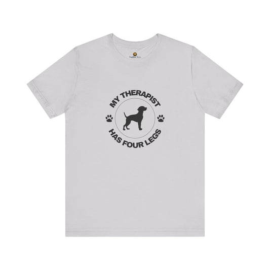 My Therapist Has Four Legs - Dog Lover Edition