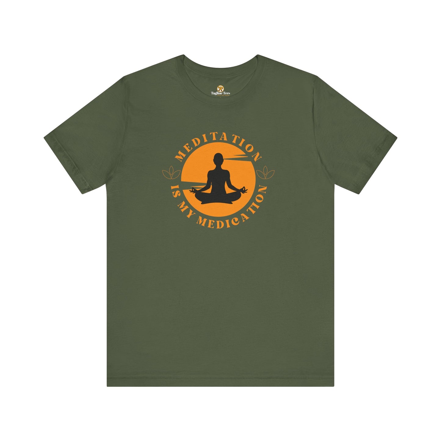 Meditation Is My Medication Unisex Tee