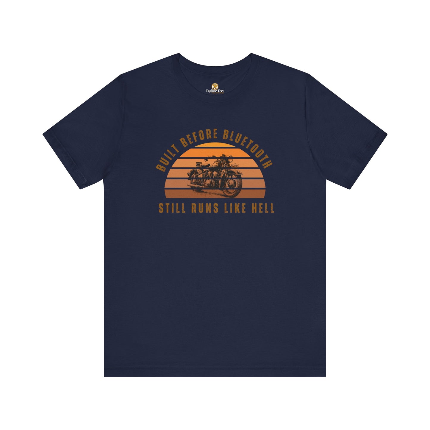 Built Before Bluetooth Still Runs Like Hell Unisex Tee