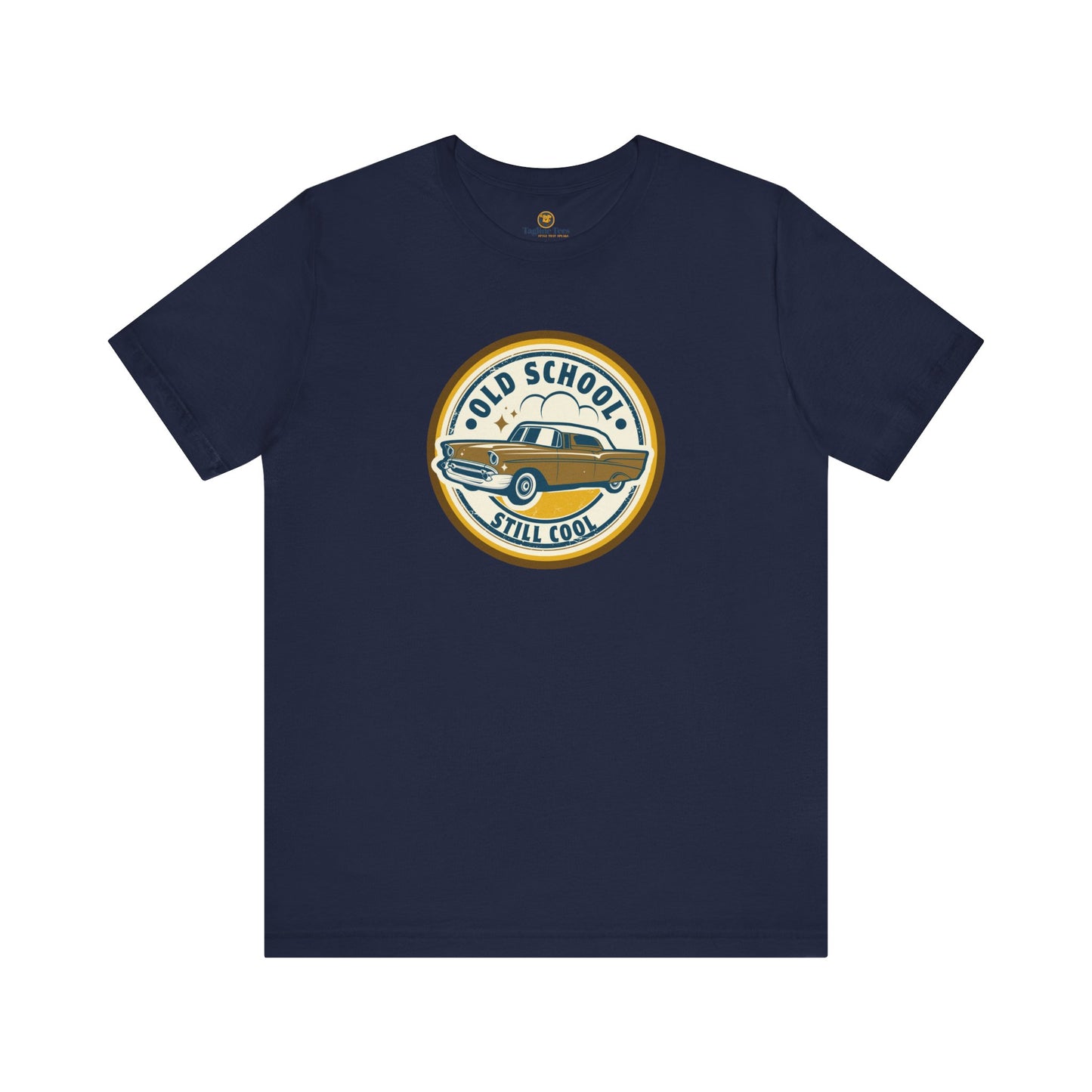 Old School Still Cool Retro Car Unisex Tee